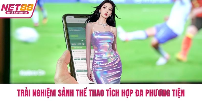 Trải nghiệm sảnh thể thao tích hợp đa phương tiện