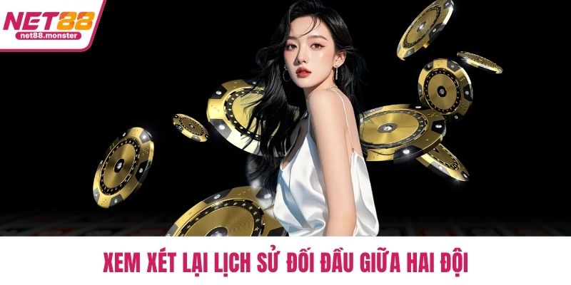 Xem xét lại lịch sử đối đầu giữa hai đội